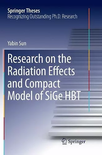 Research on the Radiation Effects and Compact Model of SiGe HBT cover