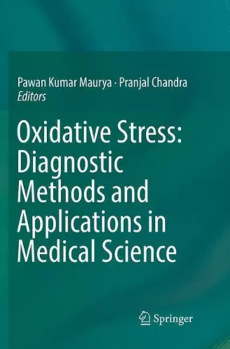Oxidative Stress: Diagnostic Methods and Applications in Medical Science cover