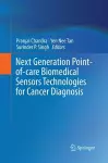 Next Generation Point-of-care Biomedical Sensors Technologies for Cancer Diagnosis cover