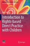 Introduction to Rights-based  Direct Practice with Children cover