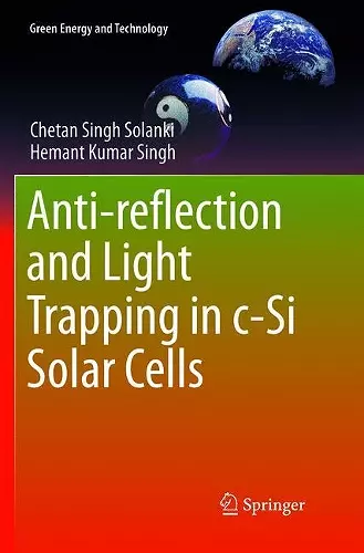 Anti-reflection and Light Trapping in c-Si Solar Cells cover
