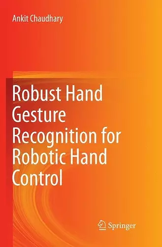 Robust Hand Gesture Recognition for Robotic Hand Control cover