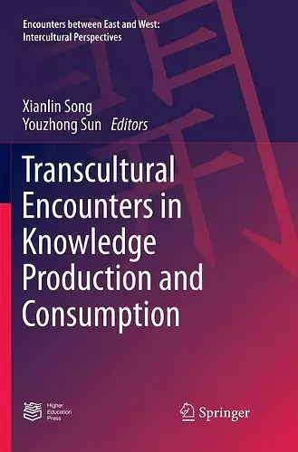 Transcultural Encounters in Knowledge Production and Consumption cover