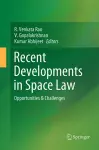 Recent Developments in Space Law cover