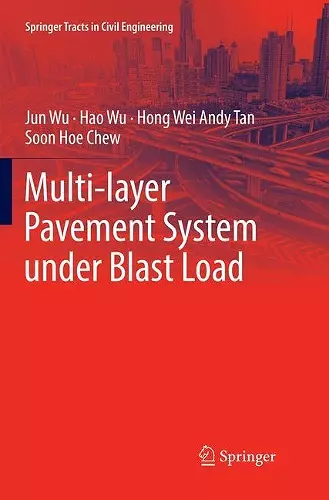 Multi-layer Pavement System under Blast Load cover