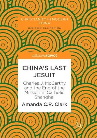 China’s Last Jesuit cover