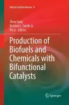 Production of Biofuels and Chemicals with Bifunctional Catalysts cover