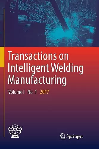 Transactions on Intelligent Welding Manufacturing cover