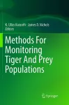 Methods For Monitoring Tiger And Prey Populations cover