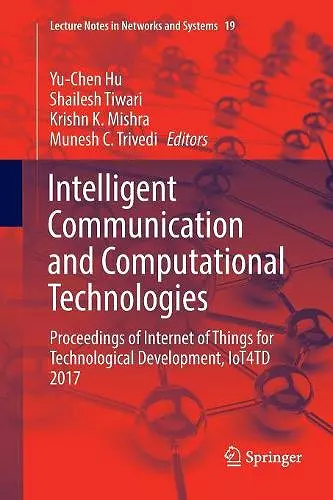 Intelligent Communication and Computational Technologies cover