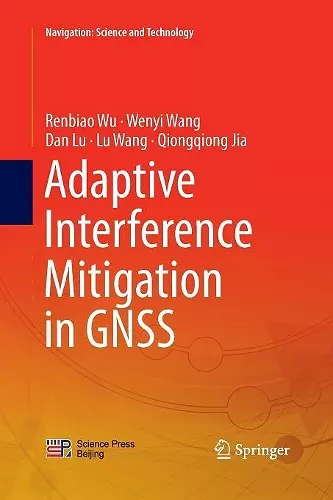 Adaptive Interference Mitigation in GNSS cover