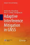 Adaptive Interference Mitigation in GNSS cover