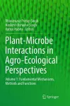 Plant-Microbe Interactions in Agro-Ecological Perspectives cover