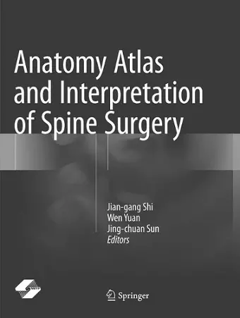 Anatomy Atlas and Interpretation of Spine Surgery cover