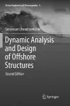 Dynamic Analysis and Design of Offshore Structures cover