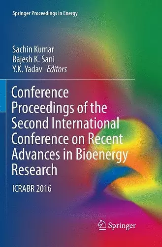 Conference Proceedings of the Second International Conference on Recent Advances in Bioenergy Research cover