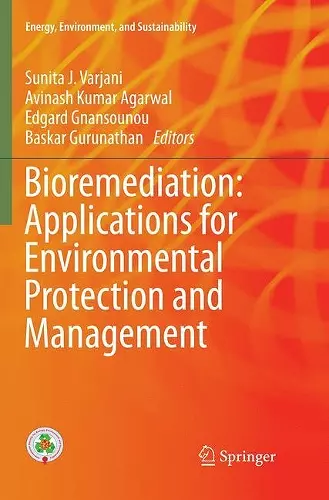 Bioremediation: Applications for Environmental Protection and Management cover