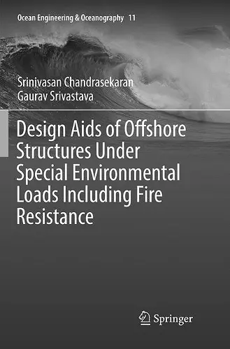 Design Aids of Offshore Structures Under Special Environmental Loads including Fire Resistance cover