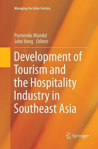 Development of Tourism and the Hospitality Industry in Southeast Asia cover