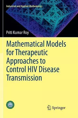 Mathematical Models for Therapeutic Approaches to Control HIV Disease Transmission cover