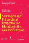 Sociological and Philosophical Perspectives on Education in the Asia-Pacific Region cover