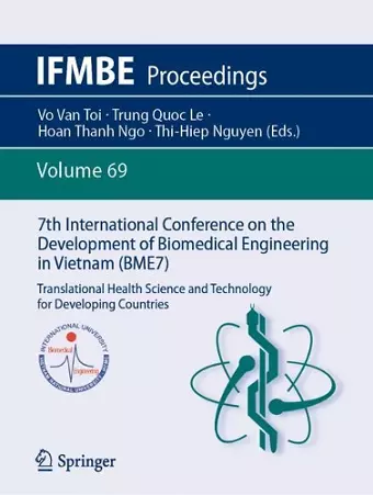 7th International Conference on the Development of Biomedical Engineering in Vietnam (BME7) cover