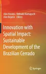 Innovation with Spatial Impact: Sustainable Development of the Brazilian Cerrado cover