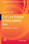 Civil Law Reforms in Post-Colonial Asia cover