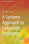 A Systems Approach to Language Pedagogy cover
