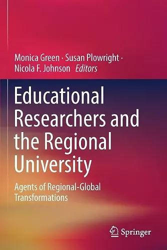 Educational Researchers and the Regional University cover