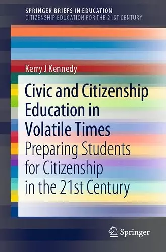 Civic and Citizenship Education in Volatile Times cover