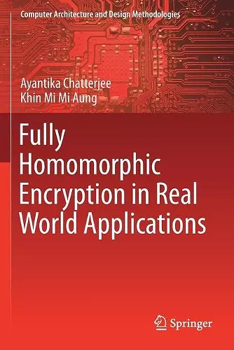 Fully Homomorphic Encryption in Real World Applications cover