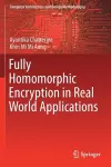 Fully Homomorphic Encryption in Real World Applications cover