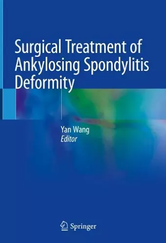 Surgical Treatment of Ankylosing Spondylitis Deformity cover