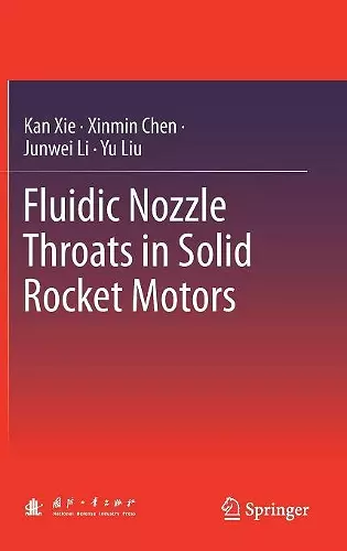 Fluidic Nozzle Throats in Solid Rocket Motors cover