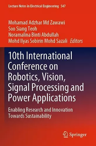 10th International Conference on Robotics, Vision, Signal Processing and Power Applications cover