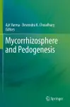 Mycorrhizosphere and Pedogenesis cover