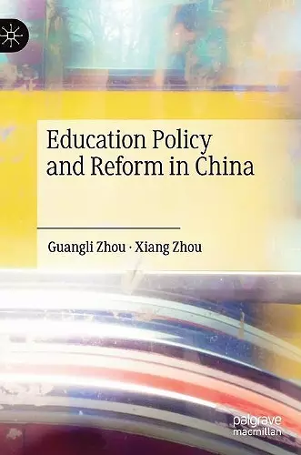 Education Policy and Reform in China cover