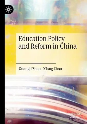 Education Policy and Reform in China cover
