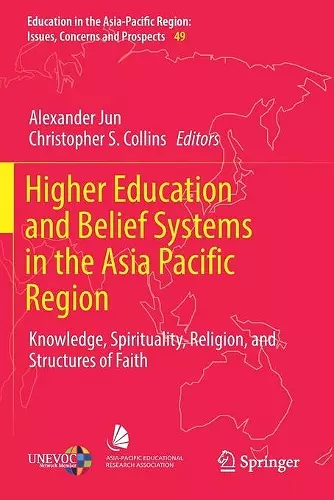 Higher Education and Belief Systems in the Asia Pacific Region cover