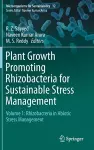 Plant Growth Promoting Rhizobacteria for Sustainable Stress Management cover