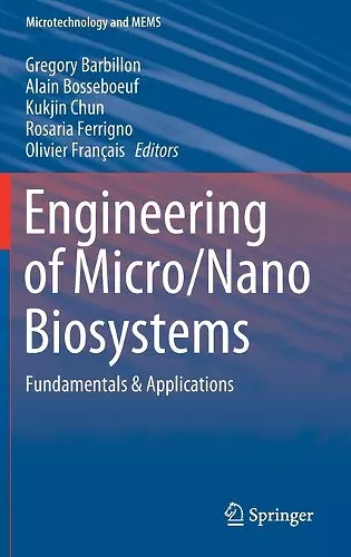 Engineering of Micro/Nano Biosystems cover