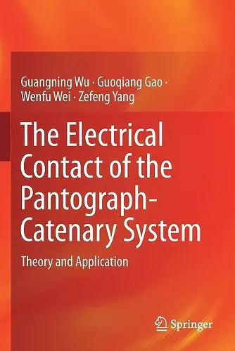 The Electrical Contact of the Pantograph-Catenary System cover