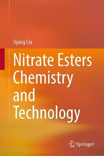 Nitrate Esters Chemistry and Technology cover