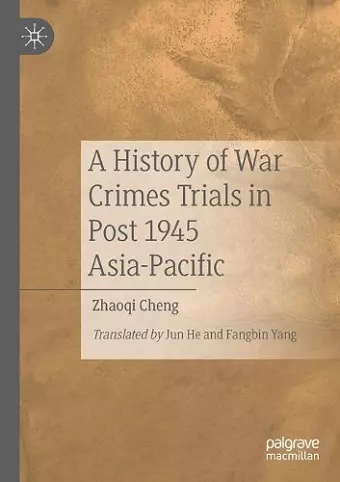 A History of War Crimes Trials in Post 1945 Asia-Pacific cover