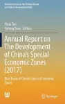 Annual Report on The Development of China's Special Economic Zones (2017) cover
