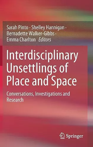 Interdisciplinary Unsettlings of Place and Space cover