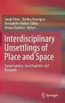 Interdisciplinary Unsettlings of Place and Space cover