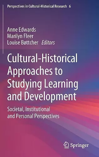 Cultural-Historical Approaches to Studying Learning and Development cover