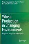 Wheat Production in Changing Environments cover